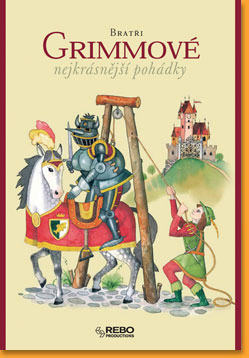 Bratri-Grimmove---Nejkrasnejsi-pohadky