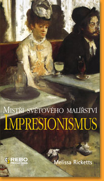 Impresionismus---Mistri-svetoveho-malirstvi