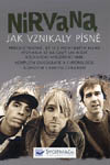 NIRVANA--Jak-vznikaly-pisne