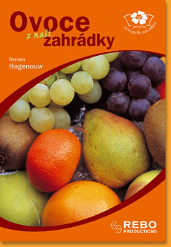 Ovoce-z-nasi-zahradky---Prirucka-zacinajiciho-zahradkare