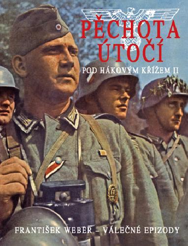 Pechota-utoci--Pod-hakovym-krizem-II