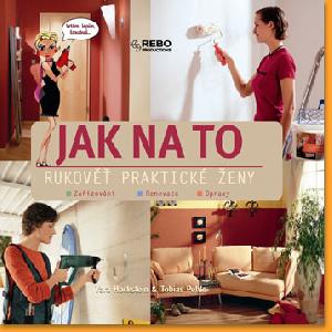 Rukovet-prakticke-zeny---Jak-na-to