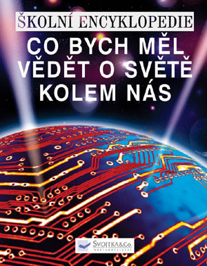 Skolni-encyklopedie--Co-bych-mel-vedet-o-svete-kolem-nas