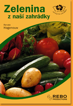 Zelenina-z-nasi-zahradky---Prirucka-zacinajiciho-zahradkare
