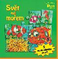 Svt pod moem