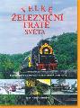 Velk eleznin trat svta
