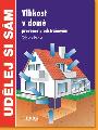 Vlhkost v dom - prevence a odstraovn