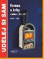 Kamna a krby - stavba a pipojen