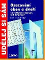 Osazovn oken a dve