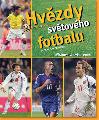Hvzdy svtovho fotbalu - Mistrovstv svta 2006