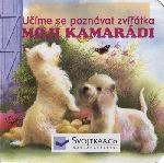 Moji kamardi  ume se poznvat zvtka